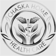CHASKA HOME HEALTH CARE