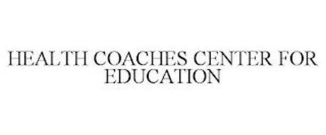 HEALTH COACHES CENTER FOR EDUCATION