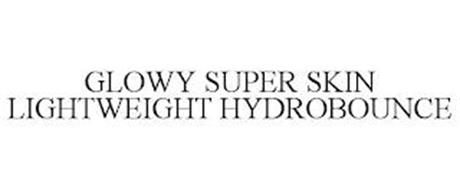 GLOWY SUPER SKIN LIGHTWEIGHT HYDROBOUNCE