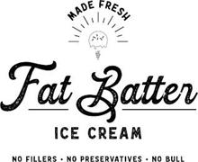 FAT BATTER ICE CREAM NO FILLERS · NO PRESERVATIVES · NO BULL
