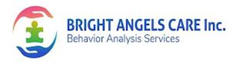 BRIGHT ANGELS CARE INC. BEHAVIORAL ANALYSIS SERVICES