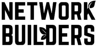 NETWORK BUILDERS