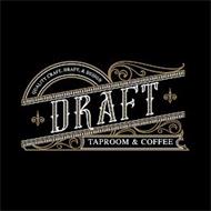 DRAFT QUALITY CRAFT, DRAFT, & DESIGN TAPROOM & COFFEE