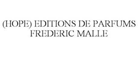 (HOPE) EDITIONS DE PARFUMS FREDERIC MALLE