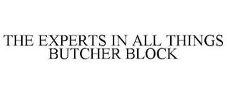 THE EXPERTS IN ALL THINGS BUTCHER BLOCK
