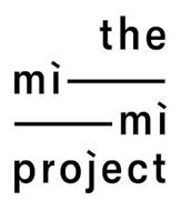 THE MI-MI PROJECT