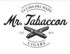 MR. TABACCON CIGARS LA CASA DEL MAZO EST. 2015