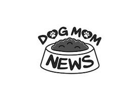 DOG MOM NEWS