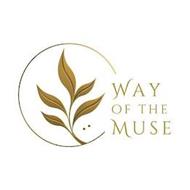 WAY OF THE MUSE