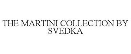THE MARTINI COLLECTION BY SVEDKA