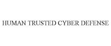 HUMAN TRUSTED CYBER DEFENSE