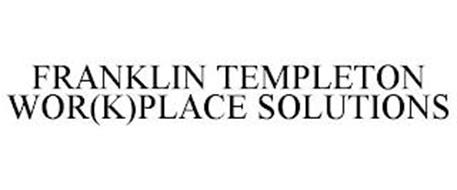 FRANKLIN TEMPLETON WOR(K)PLACE SOLUTIONS