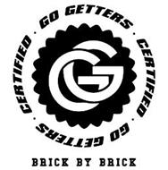 GG GO GETTERS CERTIFIED GO GETTERS CERTIFIED BRICK BY BRICK