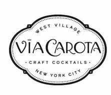 VIA CAROTA CRAFT COCKTAILS WEST VILLAGE NEW YORK CITY