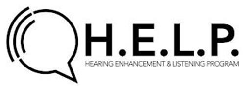 H.E.L.P. HEARING ENHANCEMENT & LISTENING PROGRAM