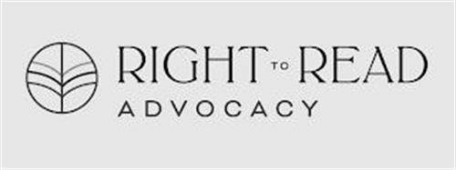 RIGHT TO READ ADVOCACY