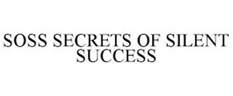 SOSS SECRETS OF SILENT SUCCESS