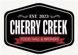 EST. 2023 CHERRY CREEK FOOD HALL & BREWERY