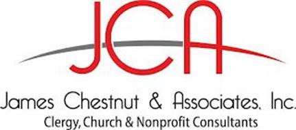 JCA JAMES CHESTNUT & ASSOCIATES INC. CLERGY, CHURCH & NONPROFIT CONSULTANTS