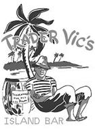 TRADER VIC'S ISLAND BAR TRADER VIC'S FINE OLD RUM