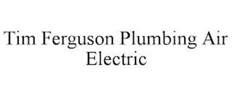 TIM FERGUSON PLUMBING AIR ELECTRIC