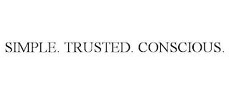 SIMPLE. TRUSTED. CONSCIOUS.