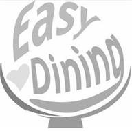 EASY DINING