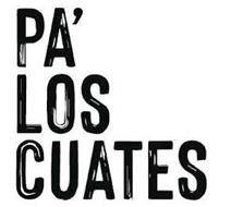 PA' LOS CUATES