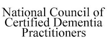 NATIONAL COUNCIL OF CERTIFIED DEMENTIA PRACTITIONERS