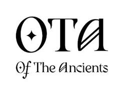 OTA OF THE ANCIENTS