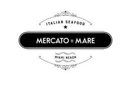 ITALIAN SEAFOOD MERCATO DI MARE MIAMI BEACH