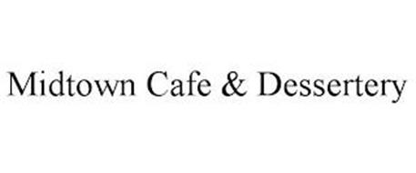 MIDTOWN CAFE & DESSERTERY