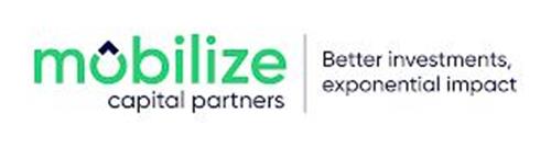 MOBILIZE CAPITAL PARTNERS BETTER INVESTMENTS, EXPONENTIAL IMPACT