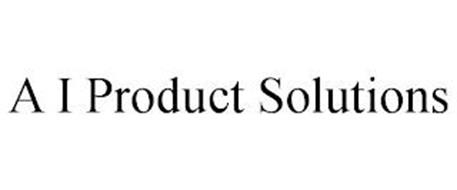 A I PRODUCT SOLUTIONS