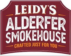 LEIDY'S ALDERFER SMOKEHOUSE CRAFTED JUST FOR YOU