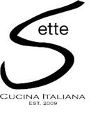 SETTE CUCINA ITALIANA EST. 2009
