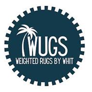 WUGS WEIGHTED RUGS BY WHIT
