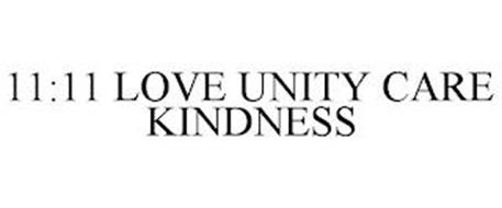 11:11 LOVE UNITY CARE KINDNESS