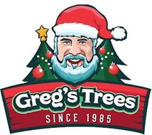GREG'S TREES SINCE 1985