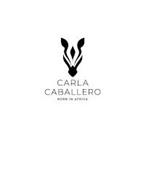 CARLA CABALLERO BORN IN AFRICA
