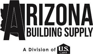 ARIZONA BUILDING SUPPLY A DIVISION OF U.S. LBM