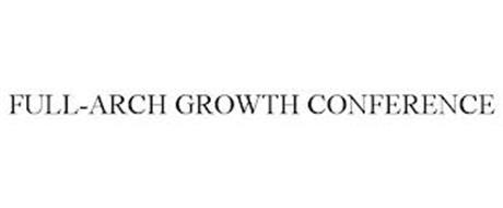 FULL-ARCH GROWTH CONFERENCE