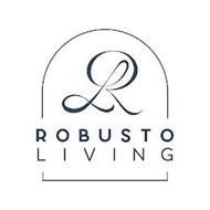 ROBUSTO LIVING