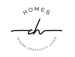 HOMES CH WHERE CREATIVITY LIVES