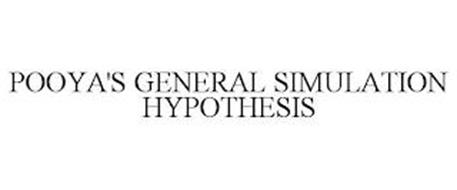 POOYA'S GENERAL SIMULATION HYPOTHESIS