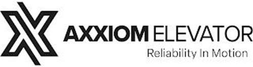 XX AXXIOM ELEVATOR RELIABILITY IN MOTION