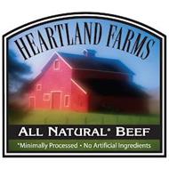 HEARTLAND FARMS ALL NATURAL * BEEF * MINIMALLY PROCESSED * NO ARTIFICIAL INGREDIENTS