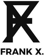 FRANK X.
