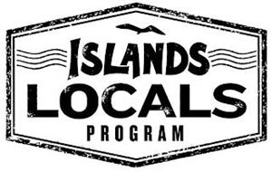 ISLANDS LOCALS PROGRAM