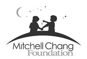 MITCHELL CHANG FOUNDATION